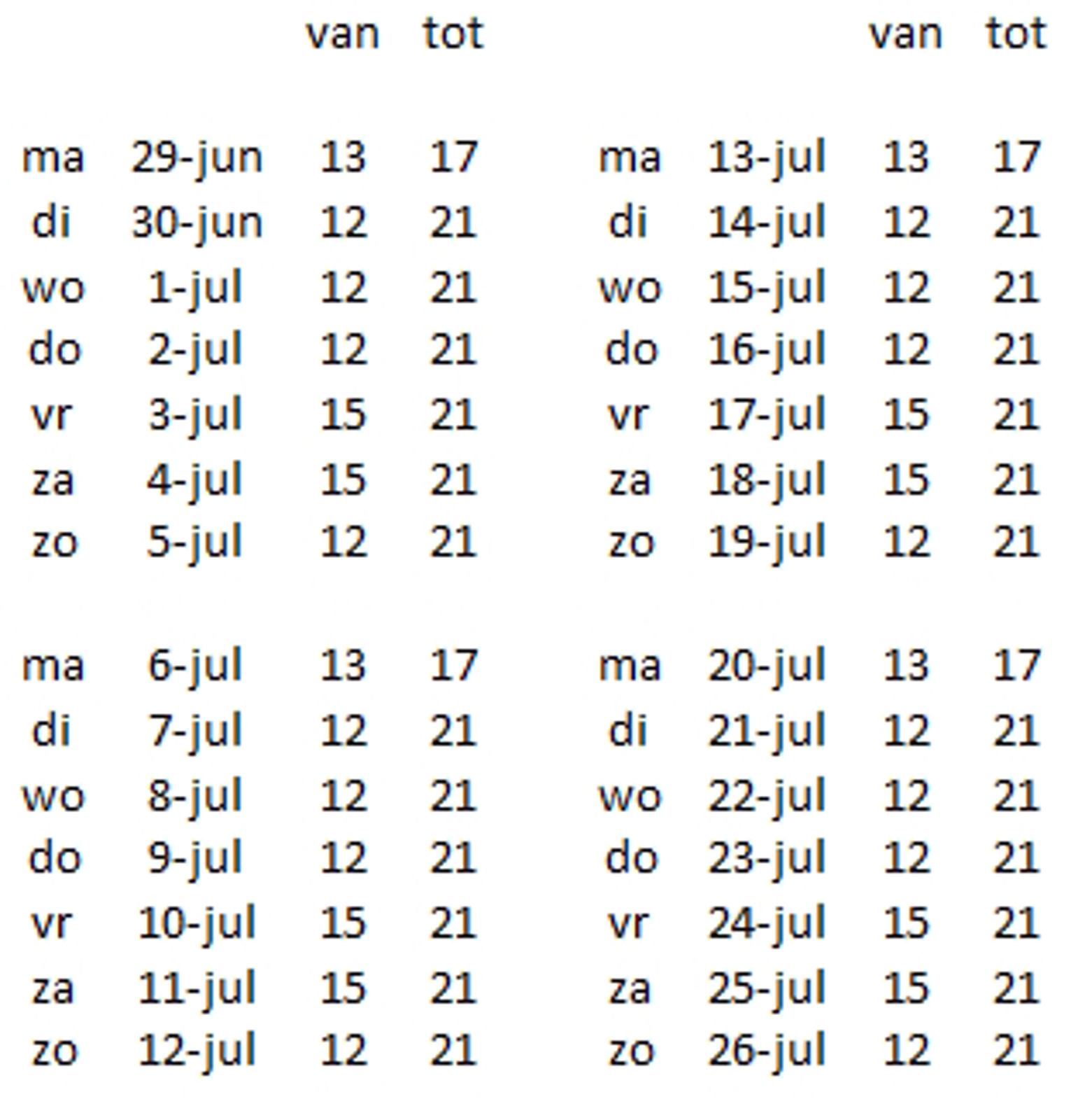 Openingstijden paviljoen week 27 t/m 30
